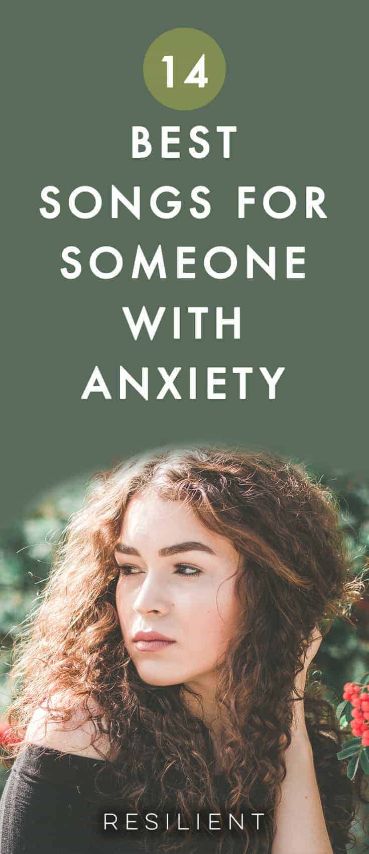 The Best Songs for Someone with Anxiety