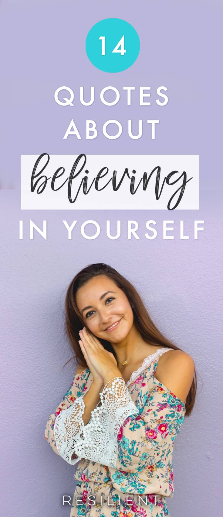 20+ Quotes About Believing in Yourself - Resilient