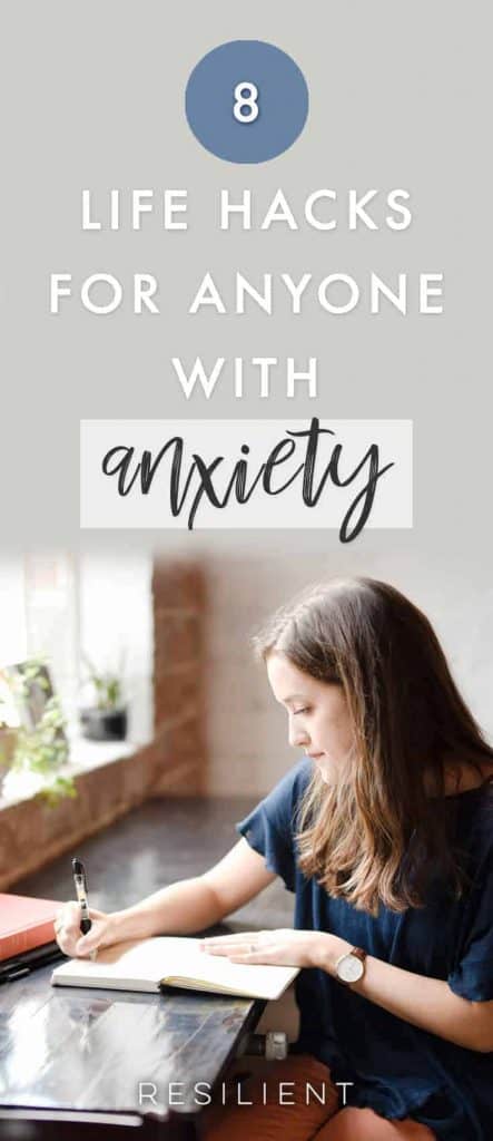 Life Hacks for Anyone with Anxiety