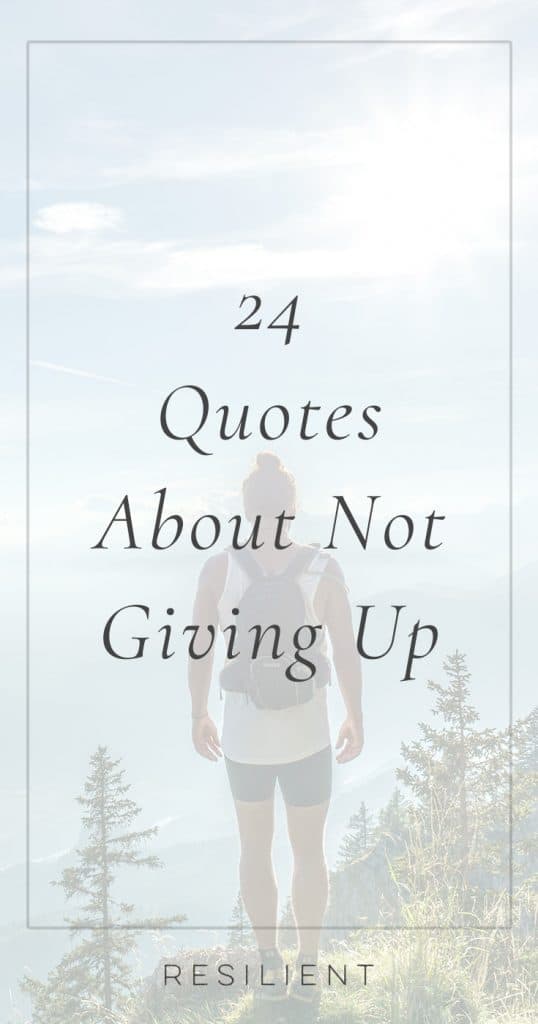 Quotes About Not Giving Up | Don't Give Up Quotes