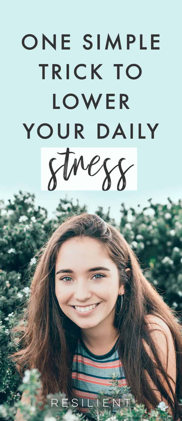 Reducing the amount of stress in your life is helpful in creating a calmer, more peaceful life for yourself. Here is one simple trick to lower your stress.