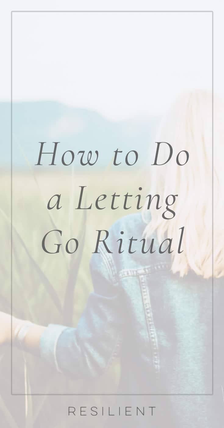 Sometimes we hold onto painful memories and experiences from the past because we just don't know how to let go of them. Here's how to do a letting go ritual so you can complete the past and move on.