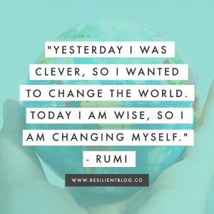 30+ Quotes About Changing the World - Resilient