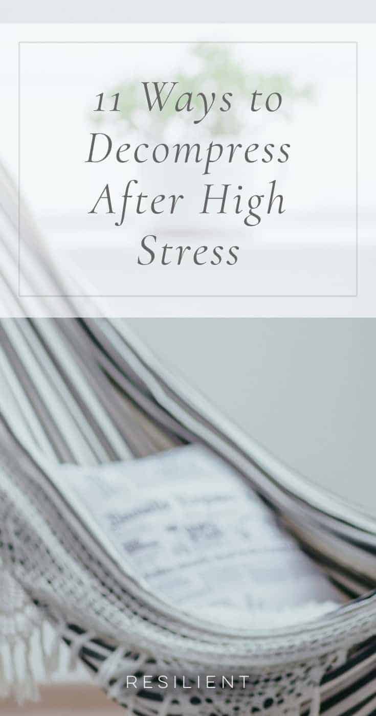 Ways to Decompress After High Stress