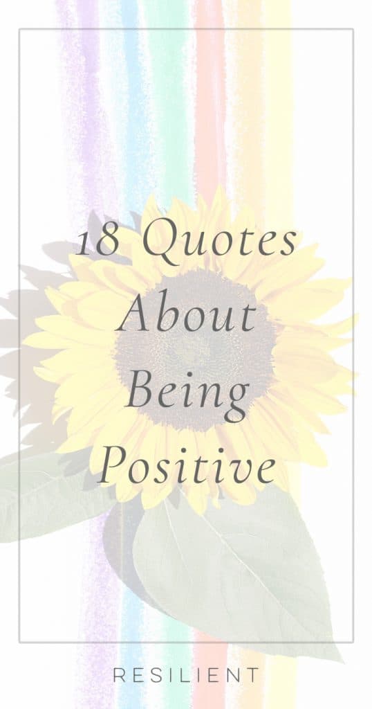 Quotes About Being Positive