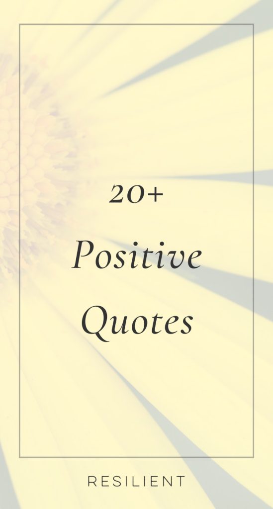 Positive Quotes Positive Quotes
