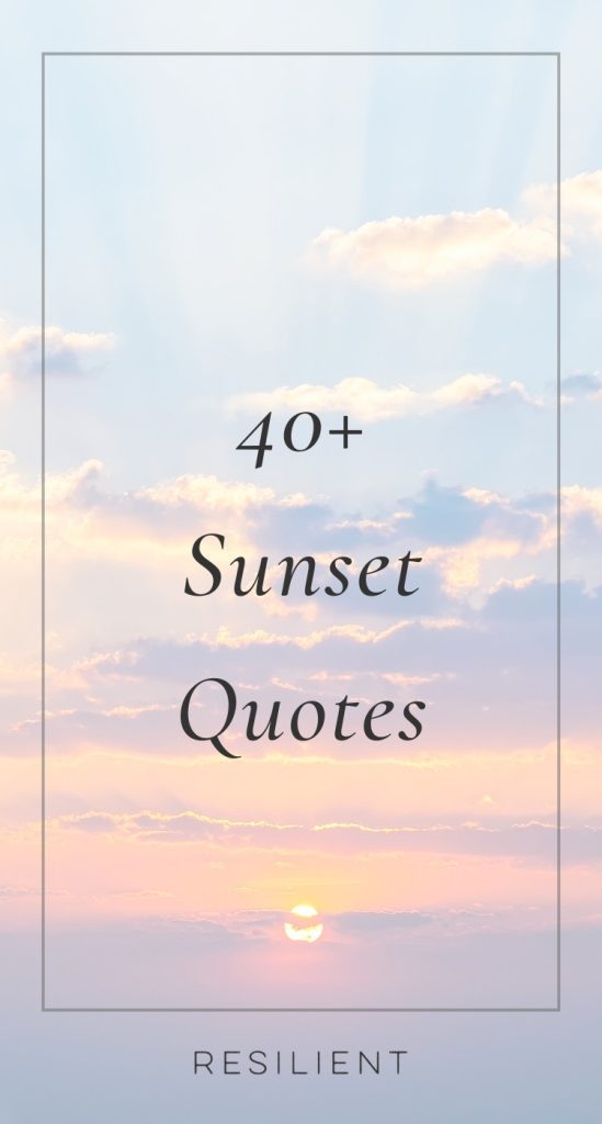 Sunset Quotes Sunset Quotes