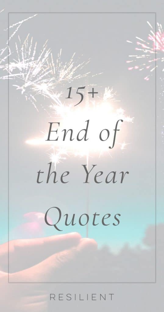 20+ End of the Year Quotes - Resilient