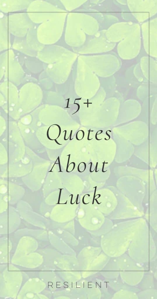 Quotes About Luck | Good Luck Quotes | St. Patrick’s Day Quotes