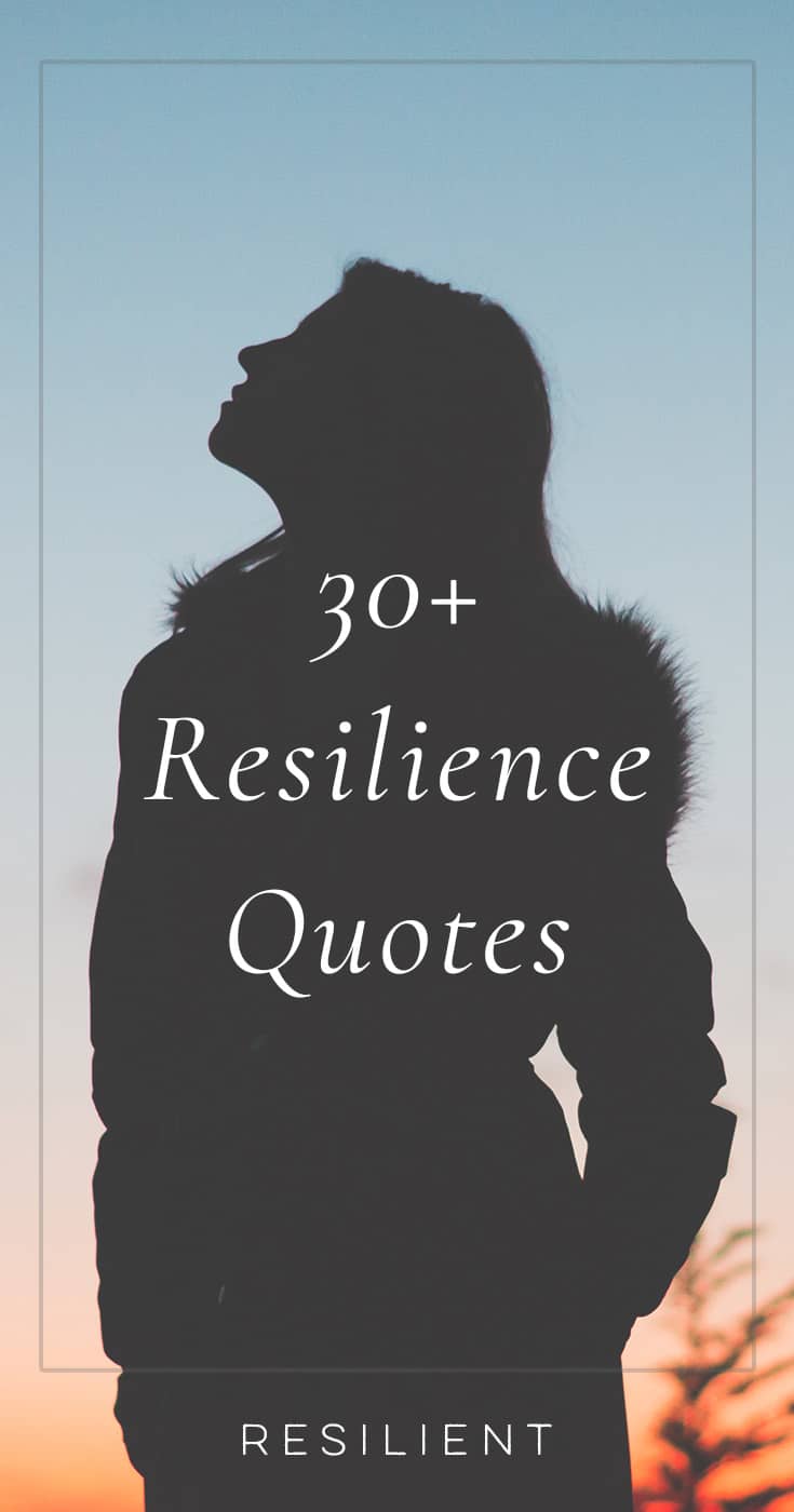 30+ Resilience Quotes And Resilient Quotes   Resilient