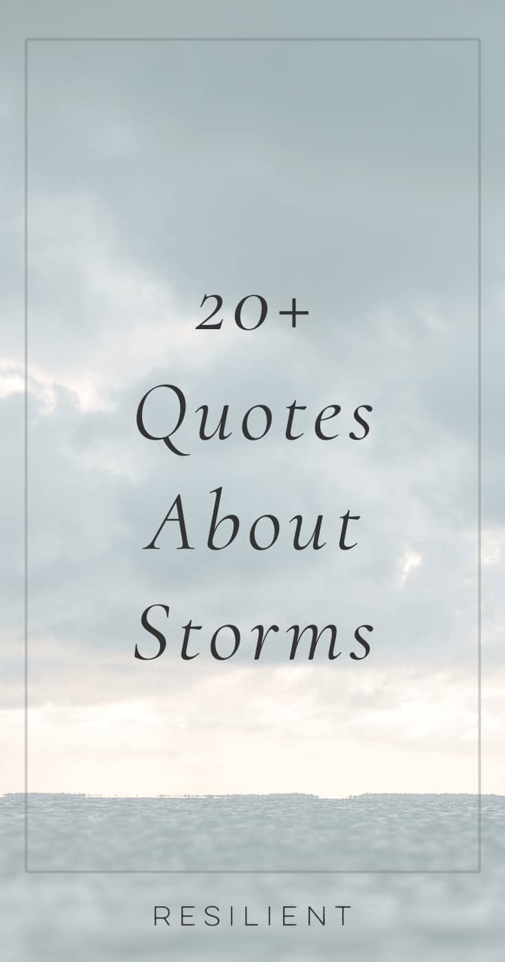 “Don’t wait for the storms of your life to pass. Learn to dance in the