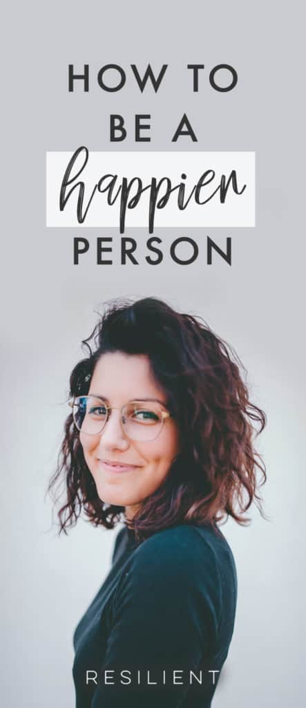 How to Be a Happier Person